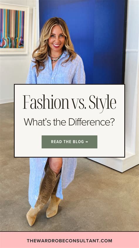 Fashion Vs Style What Is The Difference — The Wardrobe Consultant