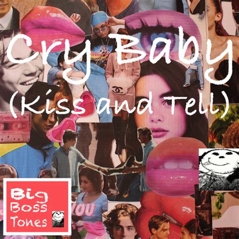 Cry Baby (Kiss and Tell) Song Download: Cry Baby (Kiss and Tell) MP3 ...