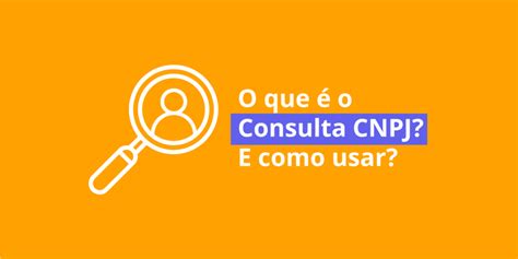 O que é o Consulta CNPJ E como usar Blog Leads2b