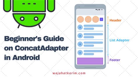 Beginner S Guide On ConcatAdapter In Android