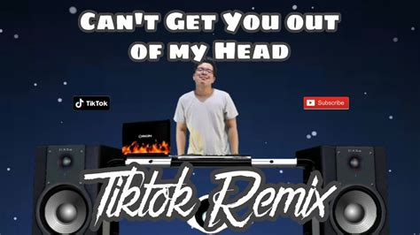 Can T Get You Out Of My Head Remix Tiktok Clubmix Exclusive Ft