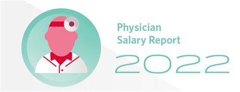 Physician Salary Report 2022 Physician Income Rising Again