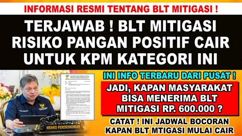 BUKTI NYATA BLT MITIGASI RISIKO PANGAN RP 600 000 POSITIF AKAN CAIR