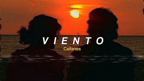 Viento Caifanes Letra Youtube