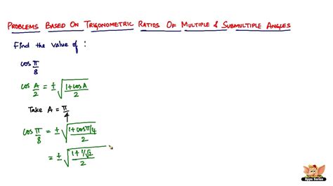 Solve Problems Based On Trigonometric Ratios Of Multiple And