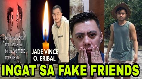 Mag Ingat Sa Fake Friends Ito Ang Nangyari Kay Jade Vincent Eribal Sa