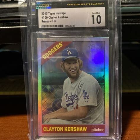 Topps Heritage Clayton Kershaw Rainbow Foil Chrome Csg Gem