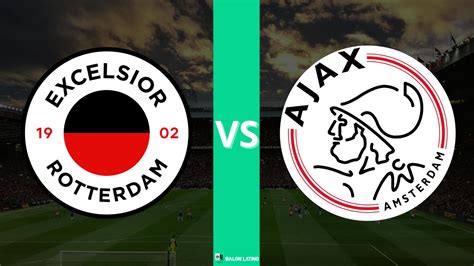 Pron Stico Excelsior Vs Ajax Eredivisie Liga Neerlandesa