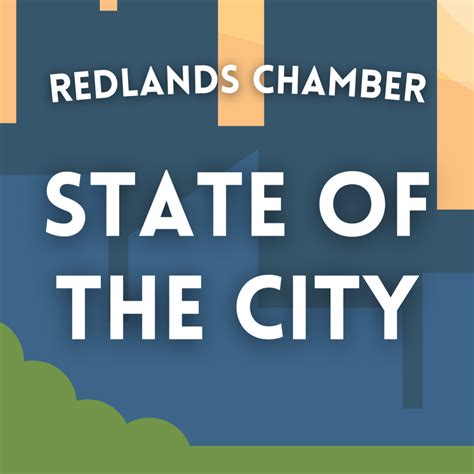 State of the City - Redlands Chamber of Commerce