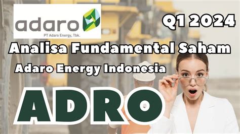 Cara Investasi Saham ADRO Q1 2024 Adaro Energy Indonesia YouTube