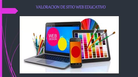 Exposicion Valoracion De Los Sitios Educativos Ppt Descarga Gratuita