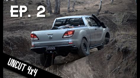 Mazda BT50 Off Road Uncut 4x4 Ep 2 YouTube