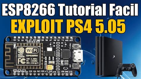 Exploit PS4 5 05 ESP8266 Tutorial Programación y Funcionamiento YouTube