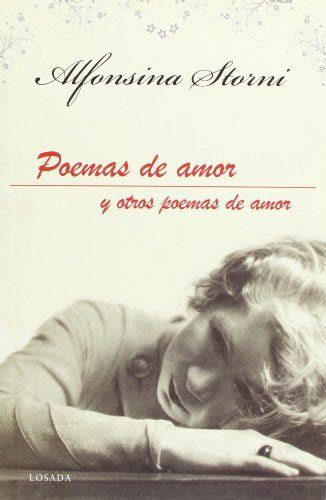 Poemas De Amor Y Otros Poemas De Amor Alfonsina Storni Book Lists