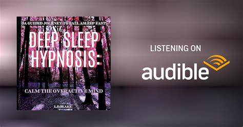 Deep Sleep Hypnosis Calm The Overactive Mind Audiobook Free With Trial