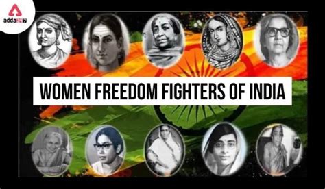 Top 15 Women Freedom Fighters In India List And Their Roles