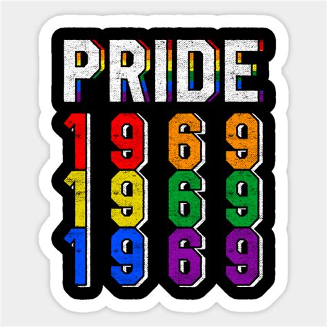 Gay Pride 1969 Stonewall 50th Anniversary Pride 1969 Sticker