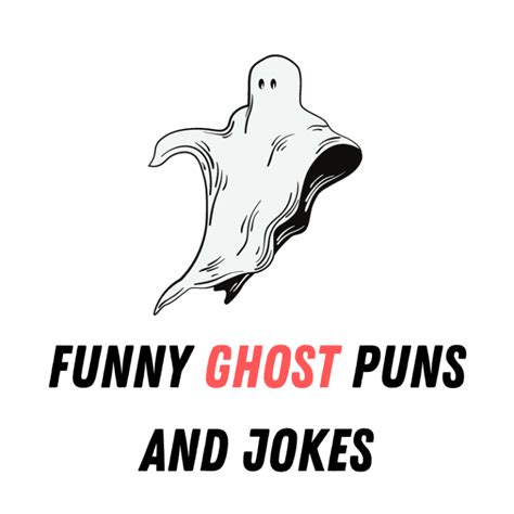 Funny Ghost Puns And Jokes