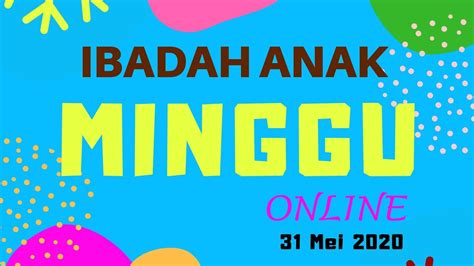 Ibadah Online Sm Gbi Darmawangsa 31 Mei 2020 Youtube