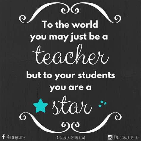 To your students you are a star | A to Z Teacher Stuff Tips for Teachers