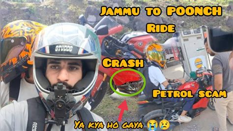 Poonch To Jammu Apne Bike Ka Crashed Ho Gya 💔💔💔 Youtube