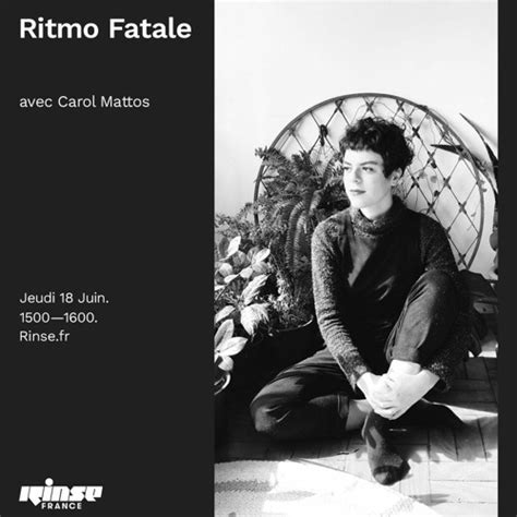 Stream Ritmo Fatale Carol Mattos Rinse France 18 06 20 By Ritmo