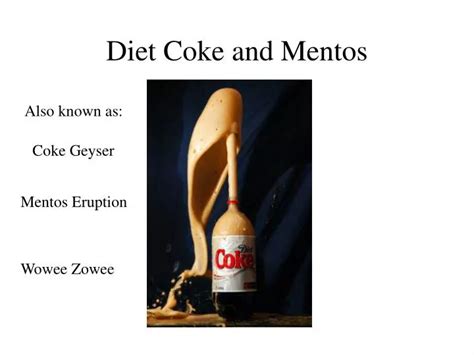 Diet Coke With Mentos