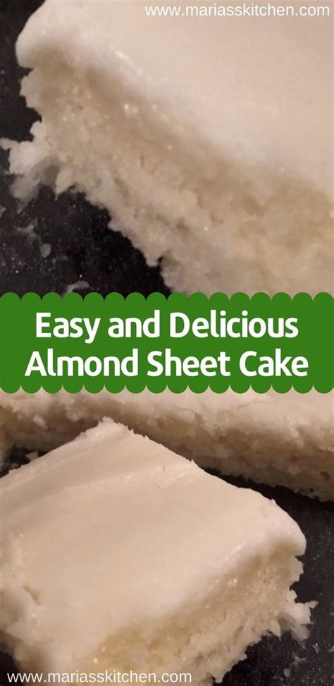 Almond Sheet Cake Recipe Maria S Kitchen