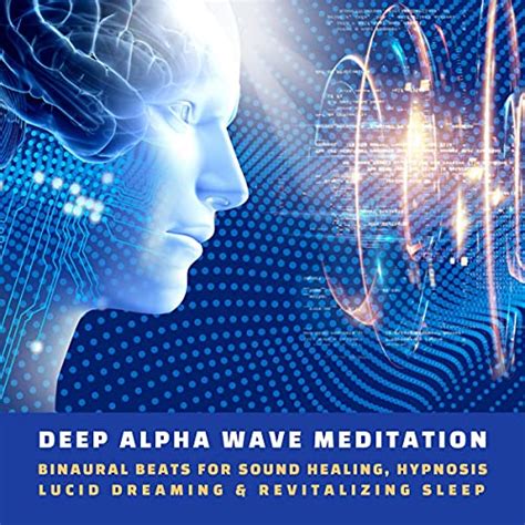 Deep Alpha Meditation Brainwave Synchronization For