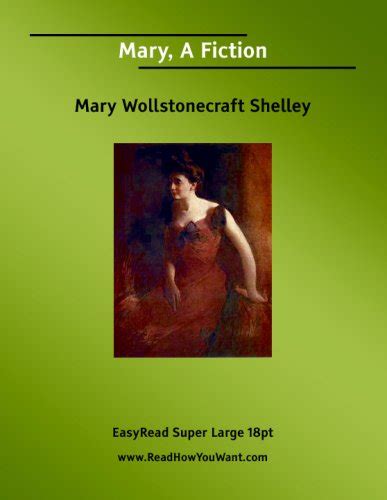 Mary A Fiction By Mary Wollstonecraft Shelley Goodreads