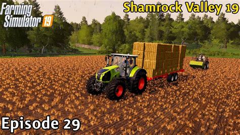 Farming Simulator 19 Timelapse Shamrock Valley 19 Ep 29 Hauling Bales