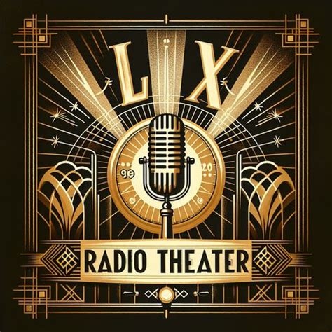 Come And Get I An Episode Of Lux Radio Theater