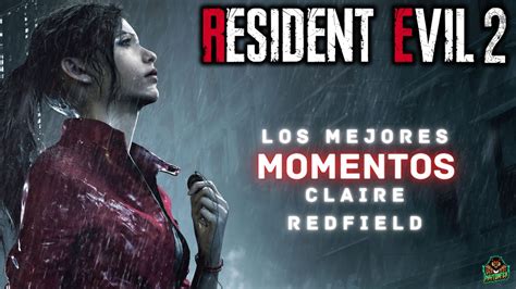 Resident Evil Remake Claire Redfield Los Mejores Momentos