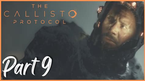 The Callisto Protocol Walkthrough Part 9 Suit Up Youtube