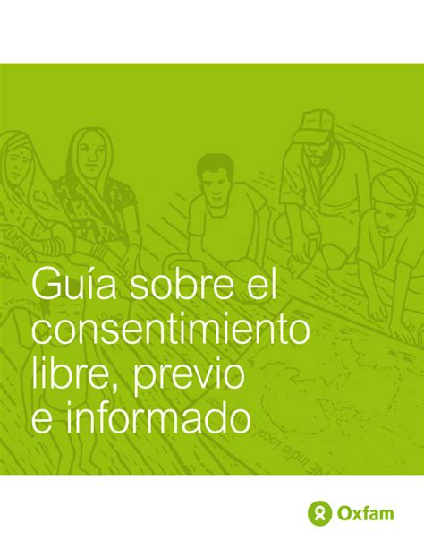 Guía Sobre El Consentimiento Libre Previo E Informado