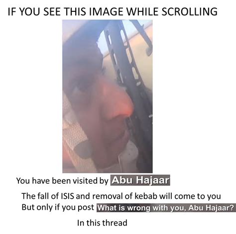 If you see this image while scrolling... | Abu Hajaar | Know Your Meme