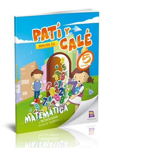 Libro Patí Y Calé Matemáticas 5to Primaria Editorial Bienaventuranzas