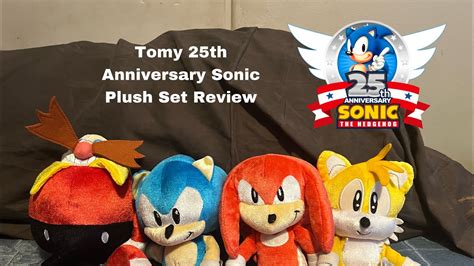 Tomy 25th Anniversary Sonic Plush Set Review Youtube