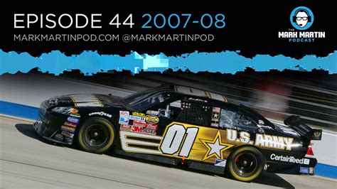 Mark Martin Podcast Episode 44 2007 08 Youtube