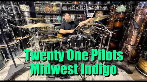 Twenty One Pilots Midwest Indigo Drum Cover Twentyonepilots Youtube