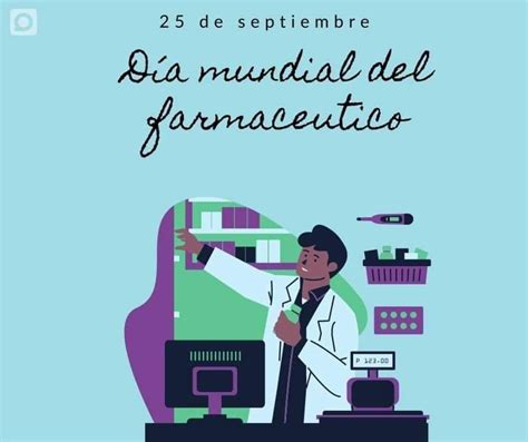 Día Mundial Del Farmacéutico Islavision Webislavision Web