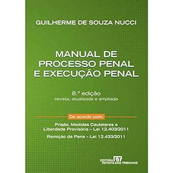 Manual De Processo Penal E Execuco Penal Livro Guilherme De Souza