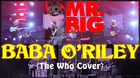 Mr Big Baba O Riley The Who Cover Live At The S Festival