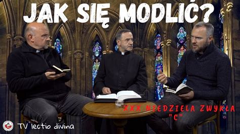 TV lectio divina XXX Niedziela zwykła C Łk 18 9 14 YouTube