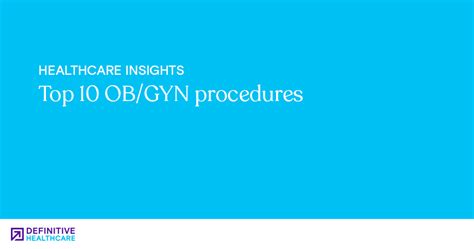 The Most Common Ob Gyn Procedures Performed