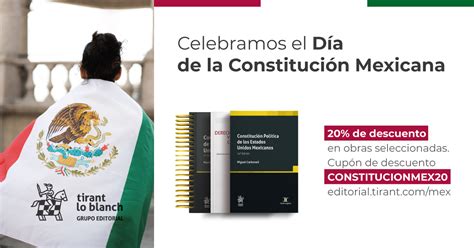 Celebramos El D A De La Constituci N Mexicana Tirant Lo Blanch M Xico