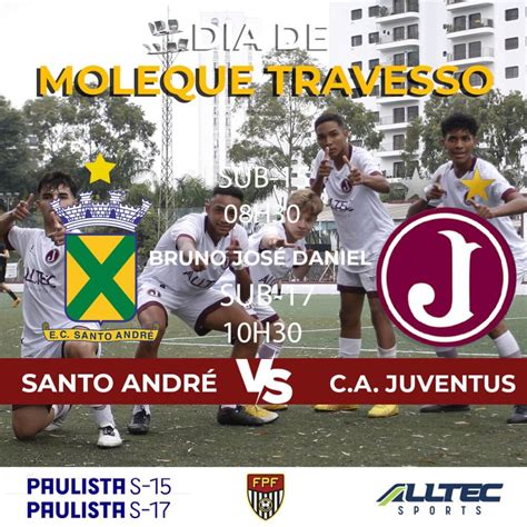 Clube Atl Tico Juventusjuventus Enfrenta Santo Andr No Paulista Sub