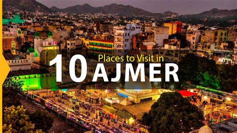 Top Ten Tourist Attractions To Visit In Ajmer Rajasthan Youtube