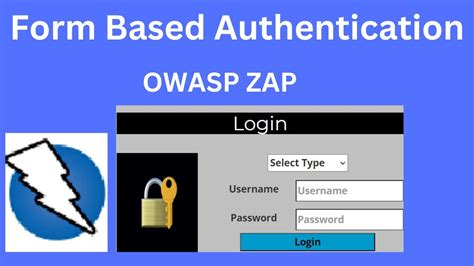 Owasp Zap 12 Tutorial Form Based Authentication Explained With Owasp