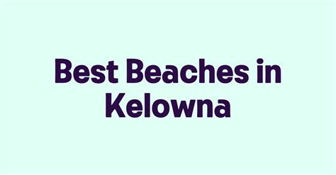 Best Beaches in Kelowna